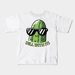 Dill With It Funny For Pickles Lover Kids T-Shirt